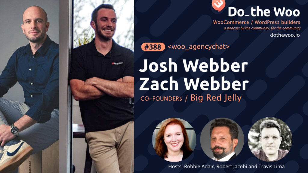 Woo Agency Growth and Enterprise with Josh and Zach Webber