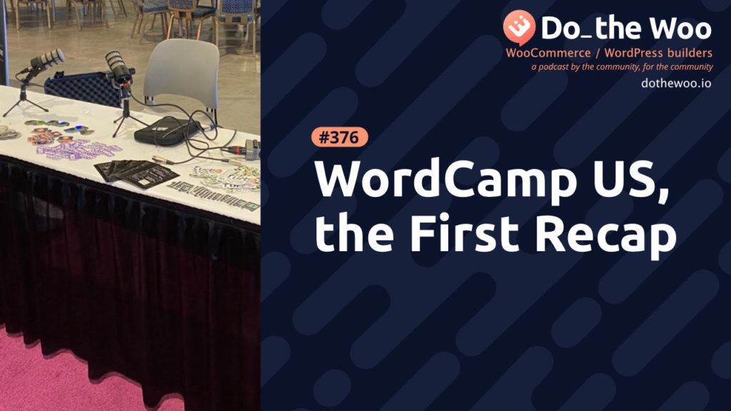 WordCamp US, the First Recap