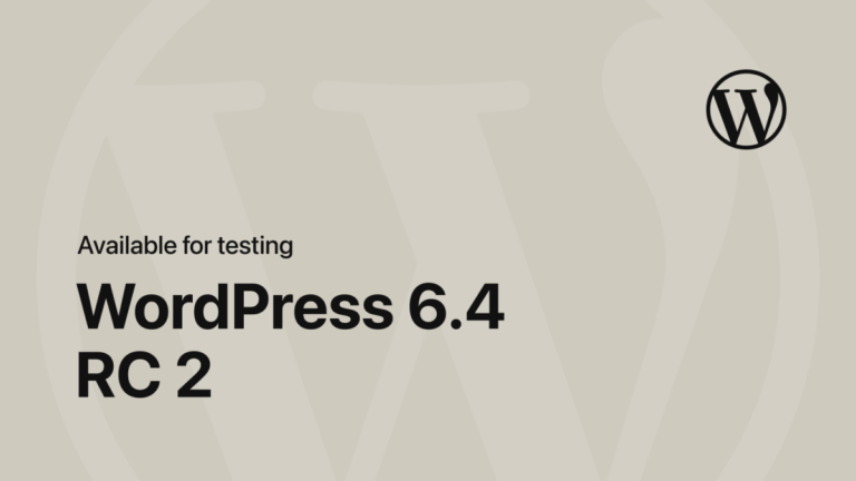 WordPress 6.4 Release Candidate 2