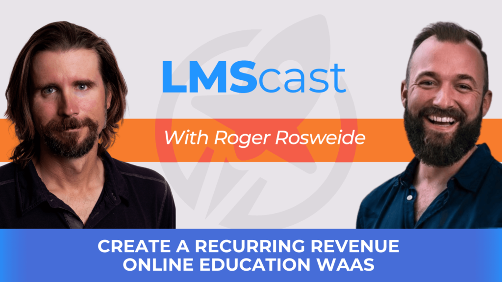 Create a Recurring Revenue Online Education WaaS