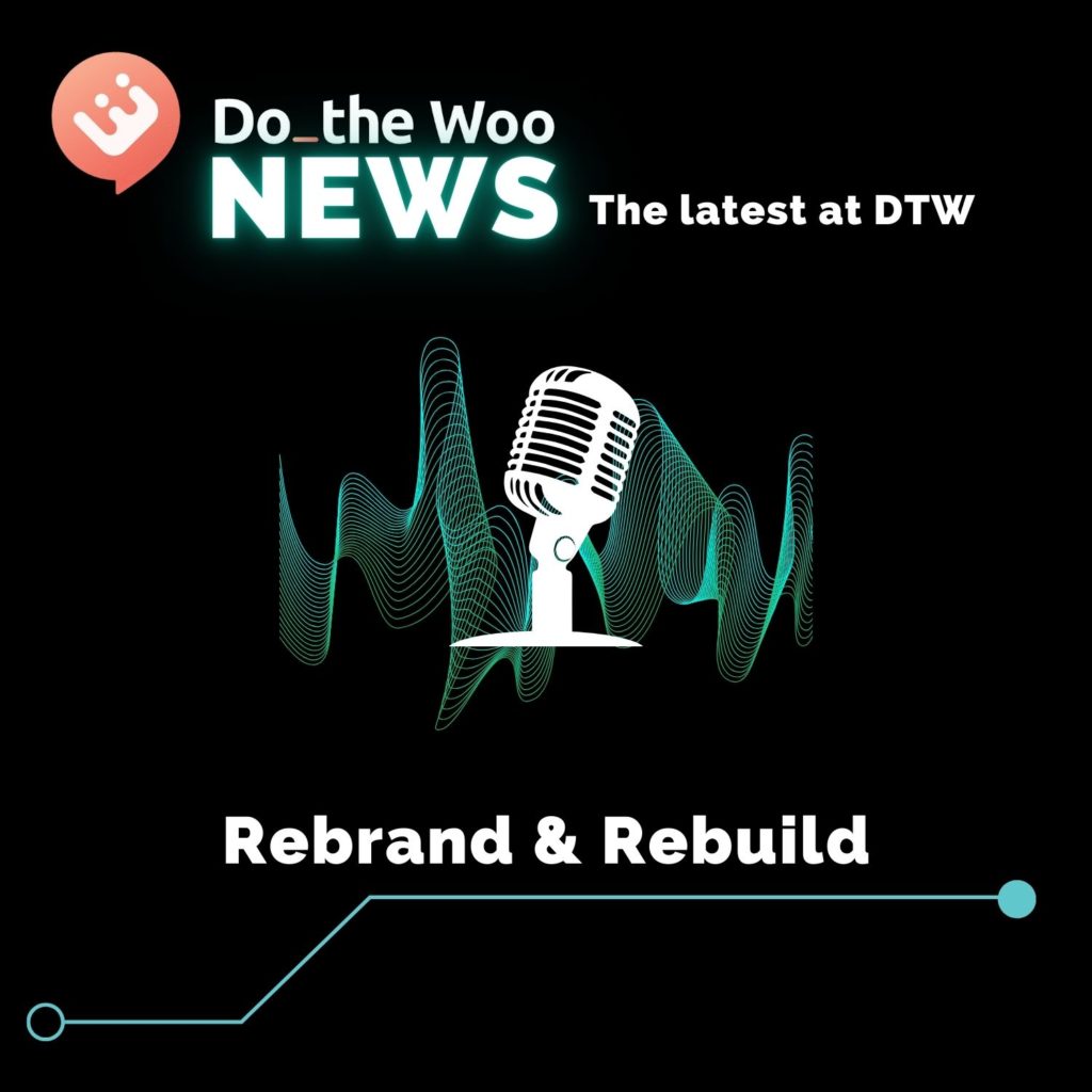 Do the Woo Twitter Update and Our Rebrand and Rebuild