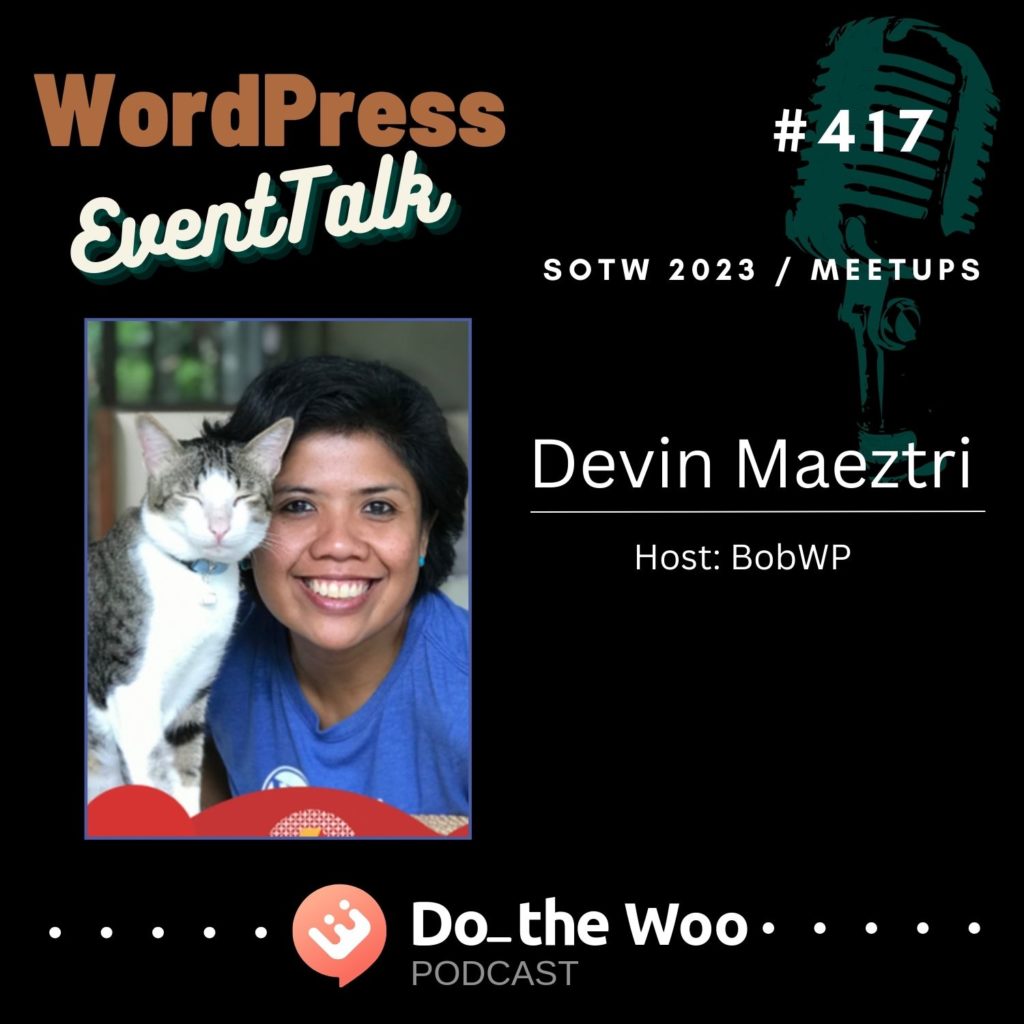 Meetups and State of the Word Watch Parties with Devin Maeztri