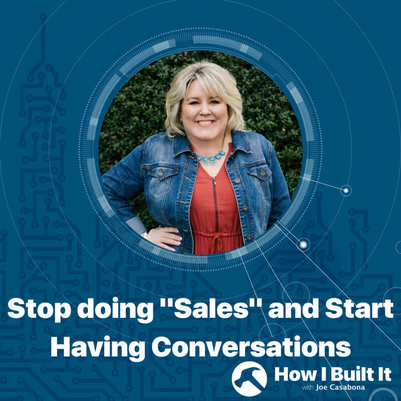 Stop doing "Sales" and Start Having Conversations with Nikki Rausch
