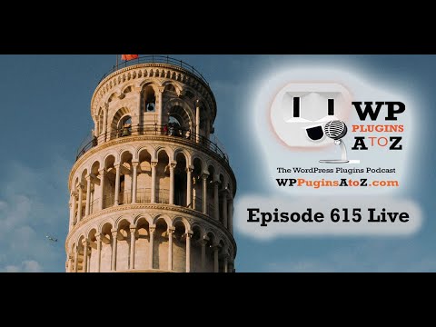 Welcome to Episode 615 - Leaning Into WordPress Plugins