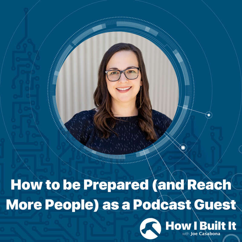 How to be Prepared (and Reach More People) as a Podcast Guest with Adriana Baer