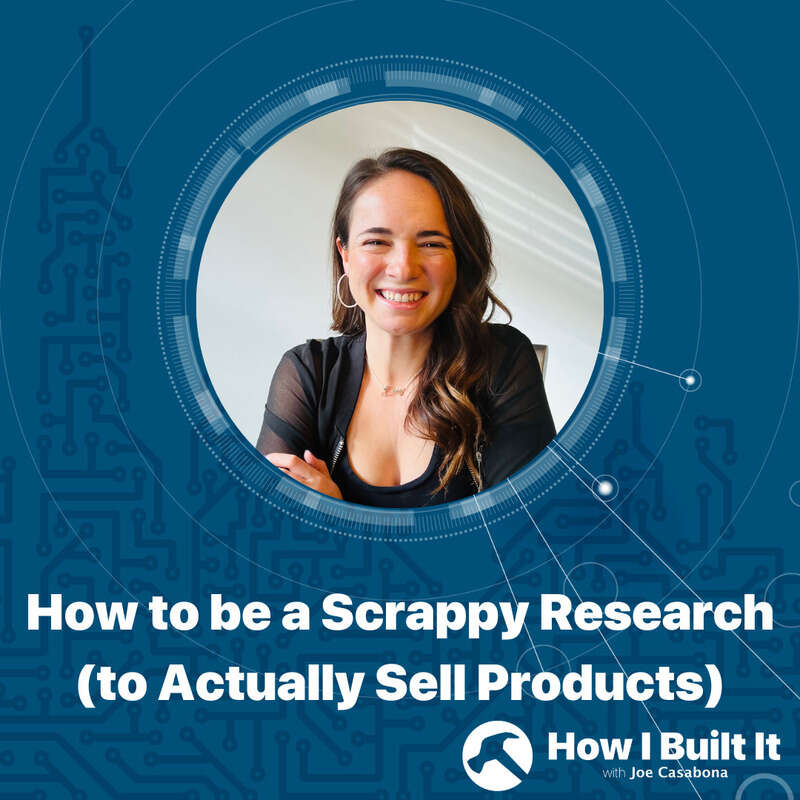 How to be a Scrappy Research (to Actually Sell Products) with Becky Pierson Davidson