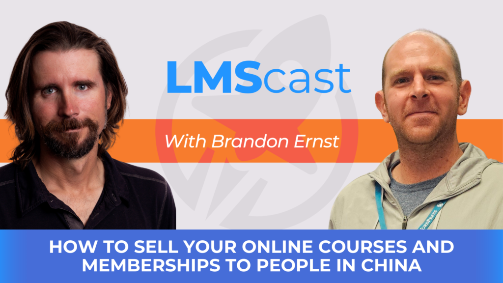 How to Sell Online Courses and Memberships to People in China